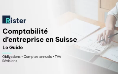 Comptabilité d’entreprise en Suisse : obligations, comptes annuels et calendrier